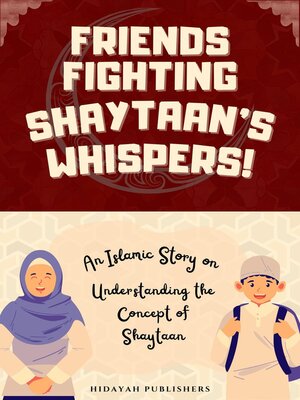 cover image of Friends Fighting Shaytaan's Whispers!